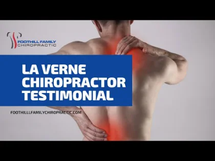 Chiropractic patient testimonial in La Verne