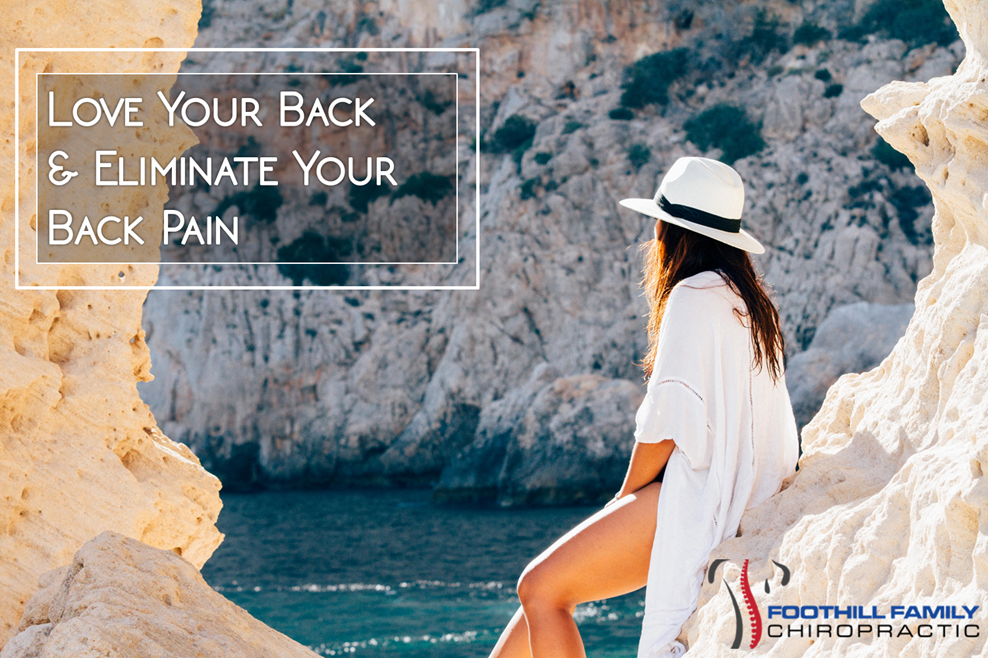 Eliminate Back Pain by Loving Your Back tips from La Verne chiropractor