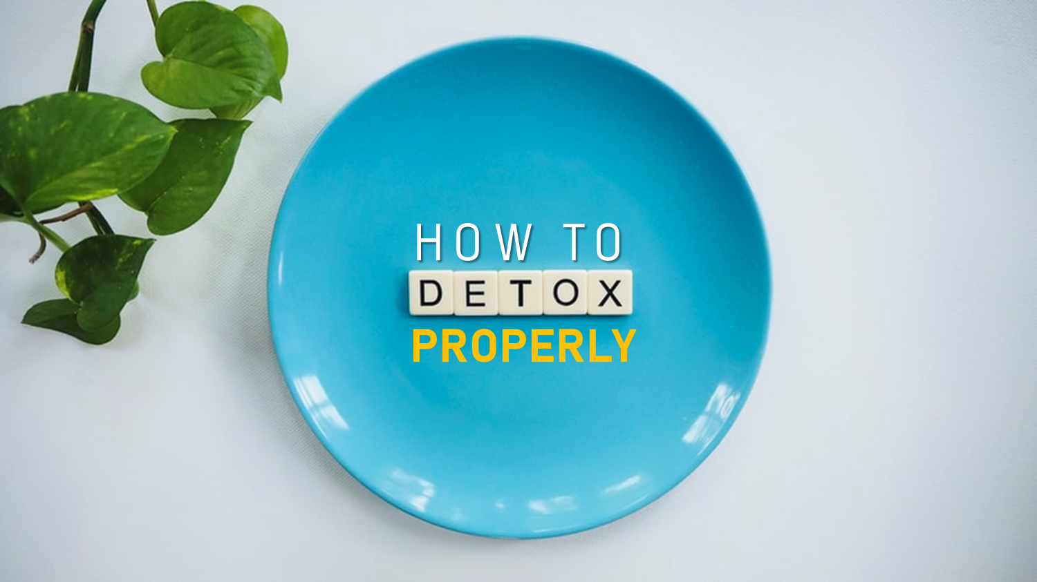 How To Detox Properly tips from La Verne chiropractor