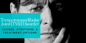 Read more about the article Temporomandibular Joint (TMJ) Disorder Treatment